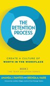 The Retention Process