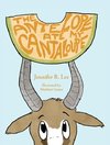 The Antelope Ate My Cantaloupe!