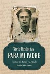 Siete Historias para Mi Padre