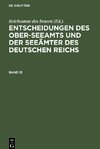 Entscheidungen des Ober-Seeamts und der Seeämter des Deutschen Reichs, Band 15, Entscheidungen des Ober-Seeamts und der Seeämter des Deutschen Reichs Band 15