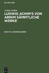 Ludwig Achim's von Arnim sämmtliche Werke, Band 19, Landhausleben