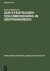 Zur städtischen Volksbewegung in Südfrankreich