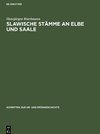 Slawische Stämme an Elbe und Saale