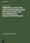 Merkmals Analyse und Gruppenbildung bei Mutanten von Lycopersicon Esculentum Miller