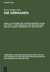 Die Germanen, Band 2, Die Stämme und Stammesverbände in der Zeit vom 3. Jahrhundert bis zur Herausbildung der politischen Vorherrschaft der Franken