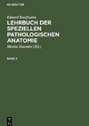 Lehrbuch der speziellen pathologischen Anatomie, Band 2, Lehrbuch der speziellen pathologischen Anatomie Band 2