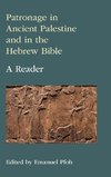 Patronage in Ancient Palestine and in the Hebrew Bible