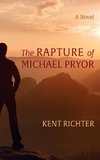 The Rapture of Michael Pryor