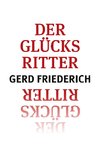 Der Glücksritter