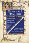 Hymns and Hymnody: Historical and Theological Introductions, Volume 1