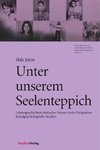 Unter unserem Seelenteppich