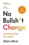 No Bullsh*t Change