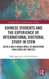 Chinese Students and the Experience of International Doctoral Study in STEM