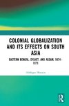 Colonial Globalization and its Effects on South Asia