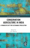 Conservation Agriculture in India