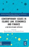 Contemporary Issues in Islamic Law, Economics and Finance