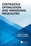 Continuous Optimization and Variational Inequalities