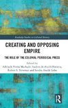 Creating and Opposing Empire