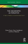 The Degrowth Alternative