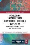 Developing Intercultural Competence in Higher Education