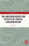 The Emission Reduction Effects of Spatial Agglomeration