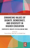 Enhancing Values of Dignity, Democracy, and Diversity in Higher Education