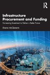 Infrastructure Procurement and Funding