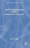 Jazz in Contemporary China