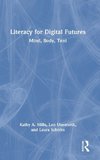 Literacy for Digital Futures