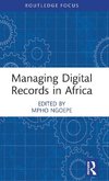 Managing Digital Records in Africa