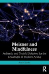 Meisner and Mindfulness