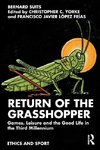 Return of the Grasshopper