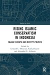 Rising Islamic Conservatism in Indonesia