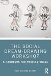 The Social Dream-Drawing Workshop