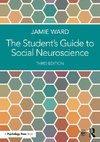 The Student's Guide to Social Neuroscience