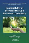 Sustainability of Biomass through Bio-based Chemistry