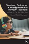 Teaching Online for Kindergarten and Primary Teachers