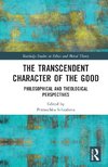 The Transcendent Character of the Good