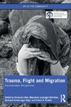 Trauma, Flight and Migration