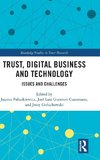 Trust, Digital Business and Technology