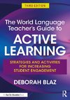 The World Language Teacher's Guide to Active Learning