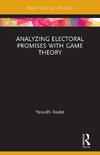 Analyzing Electoral Promises with Game Theory