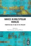 Navies in Multipolar Worlds