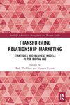 Transforming Relationship Marketing