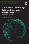 U.S. Global Leadership Role and Domestic Polarization