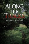 Along the Tracks