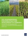 Soil Bioengineering for Infrastructure Development in Cambodia