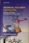 Medieval Futurity