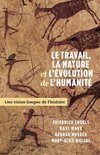 Le Travail, La Nature Et l'Évolution de la Humanité