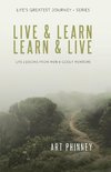 Live & Learn / Learn & Live